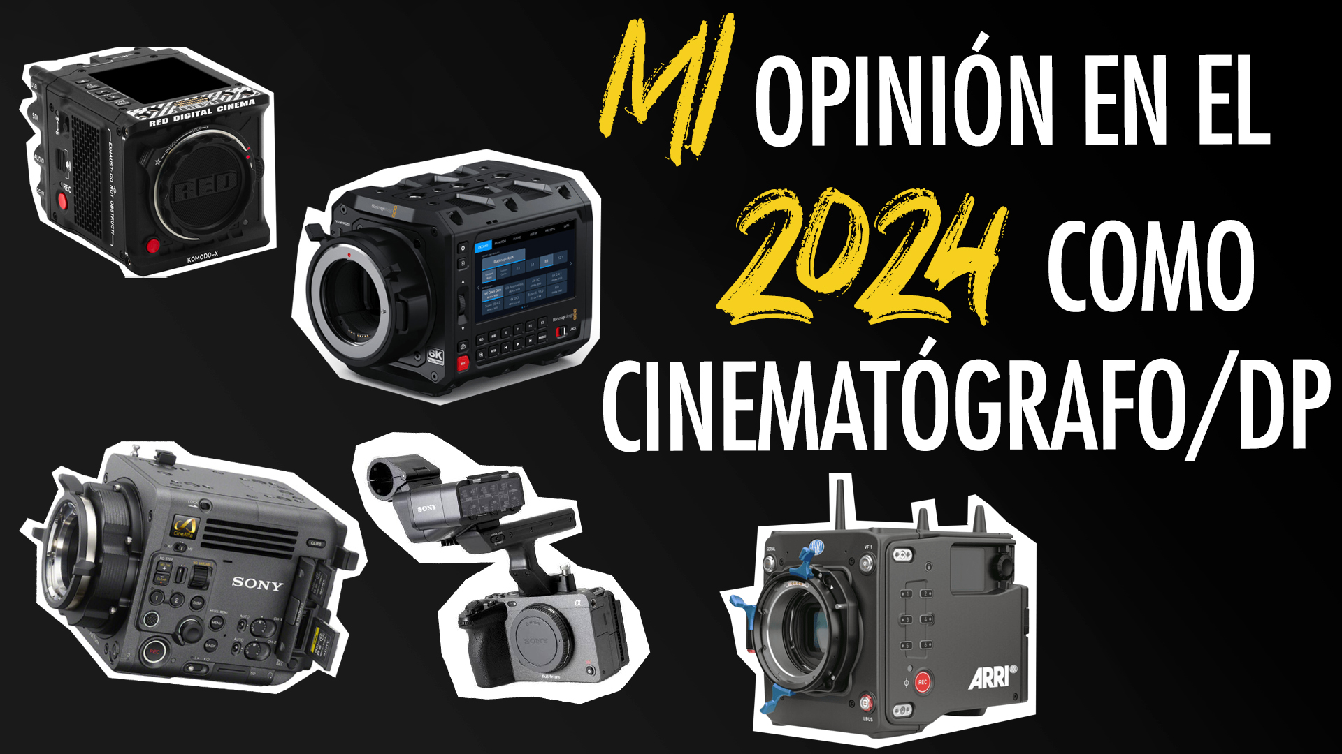 Qué cámara de cine me compraría en el 2024??